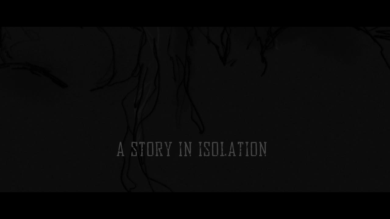 Thumbnail for A Story in Isolation