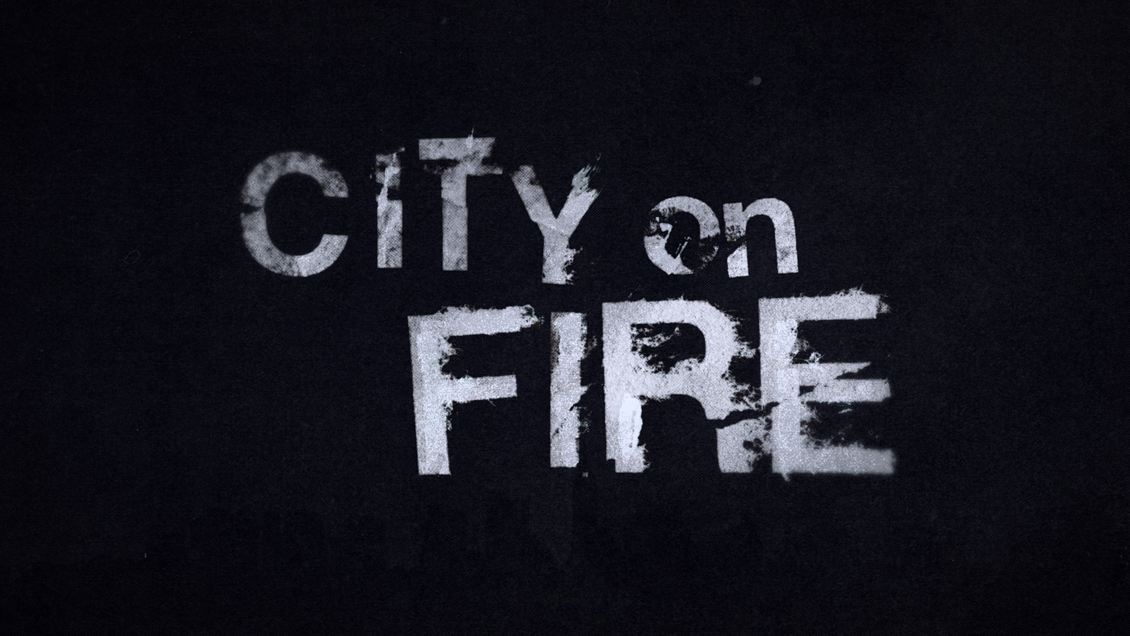 City on Fire City on Fire Clios
